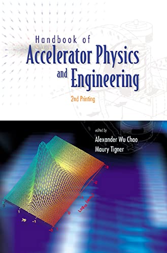 handbook of accelerator physics and engineering 3rd edition tigner, maury 9810238584, 9789810238582