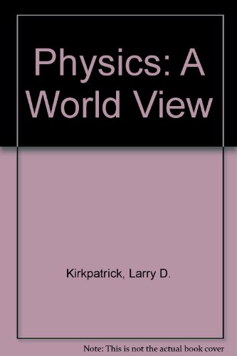 physics a world view 3rd edition larry,  kirkpatrick, 0030243912, 9780030243912