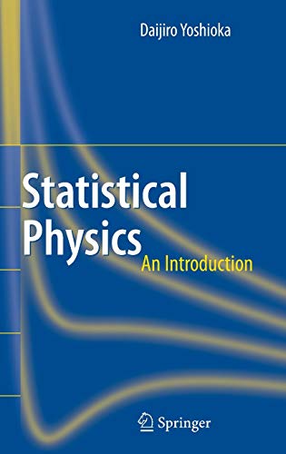 statistical physics an introduction 2007 edition daijiro yoshioka 3540286055, 9783540286059