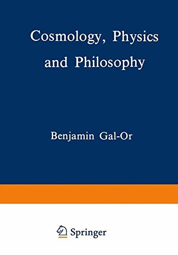 cosmology physics and philosophy 1st corrected edition benjamin gal or 0387905812, 9780387905815
