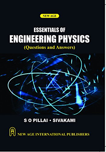 essentials of engineering physics 1st edition s.o. pillai 8122440363, 9788122440362