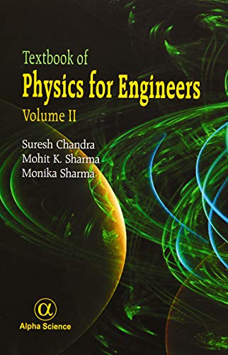 textbook of physics for engineers volume 2 1st edition suresh chandra, mohit k. sharma, monika sharma