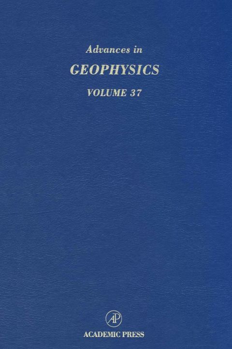 advances in geophysics volume 37 1st edition renata dmowska 0120188376, 9780120188376