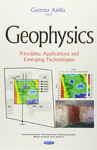 geophysics principles applications and emerging technologies 1st edition gemma aiello 1634848314,