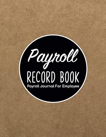 payroll record book payroll journal for employee 1st edition a3vc2tubz5a publishing b0bs8sjd1v