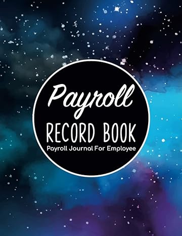 payroll record book payroll journal for employee 1st edition a3vc2tubz5a publishing b0bs8sjr13