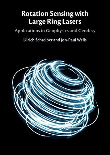 rotation sensing with large ring lasers applications in geophysics and geodesy 1st edition schreiber, ulrich,