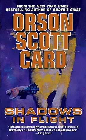 shadows in flight 1st edition orson scott card 0765368668, 978-0765368669