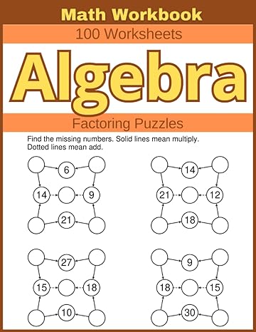 algebra factoring puzzles math workbook 100 worksheets 1st edition lindsay atkins b0c52jhjg1, 979-8394579295