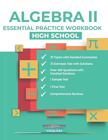 algebra ii essential practice workbook high school 1st edition american math academy b09m8mcqvv,