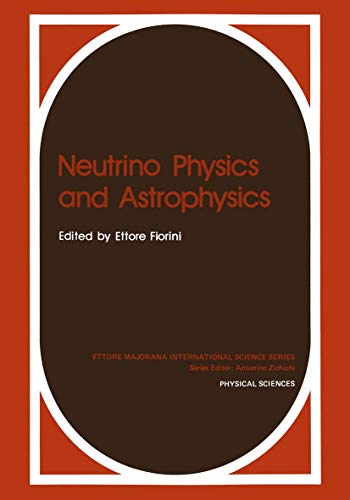 neutrino physics and astrophysics 1st edition ettore fiorini 0306407469, 9780306407468