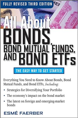 all about bonds bond mutual funds and bond etfs 3rd edition esme faerber 0071544275, 978-0071544276