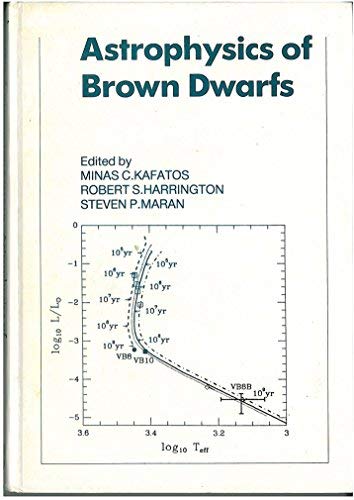 astrophysics of brown dwarfs 1st edition minas c.kafatos, robert s. harrington, stephen p. maran 0521323371,
