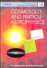 cosmology and particle astrophysics 1st edition bergstrom, l., goobar, a. 0471970425, 9780471970422