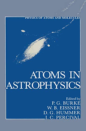 atoms in astrophysics 1st edition p. g. burke 0306410974, 9780306410970
