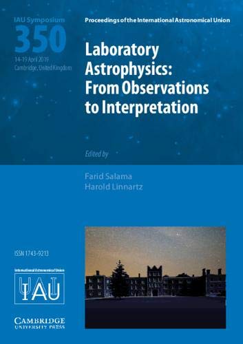 laboratory astrophysics from observations to interpretation 1st edition farid salama 1108482473, 9781108482479