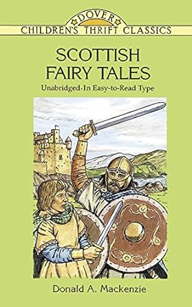 scottish fairy tales unabridged in easy to read type 1st edition donald a. mackenzie ,tom crawford ,john