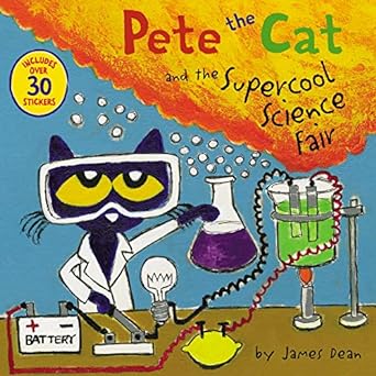pete the cat and the supercool science fair 1st edition james dean ,kimberly dean 0062868357, 978-0062868350