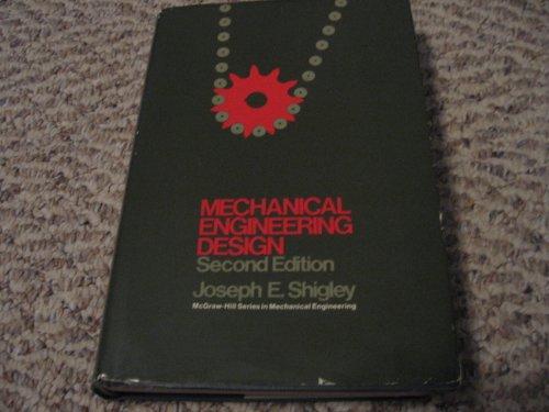 mechanical engineering design 2d edition joseph edward shigley 0070568693, 9780070568693