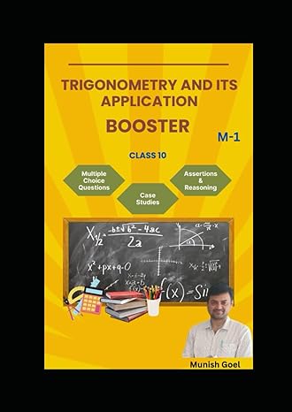 trigonometry and its application booster 1st edition mr munish goel 979-8865455196