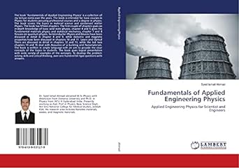 fundamentals of applied engineering physics applied engineering physics for scientist and engineers 1st