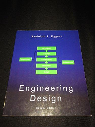 engineering design 2nd edition rudolph j. eggert 0615319386, 9780615319384