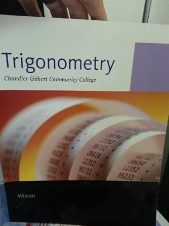 trigonometry 1st edition frank wilson 1133835465, 978-1133835462