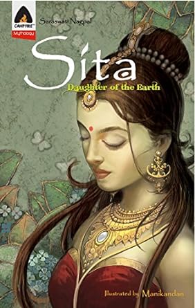 sita daughter of the earth a graphic novel 1st edition saraswati nagpal, manikandan 9380741251, 978-9380741253