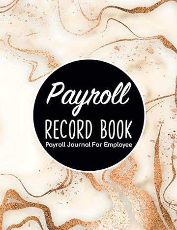 payroll record book payroll journal for employee 1st edition a3vc2tubz5a publishing b0bs9115sv