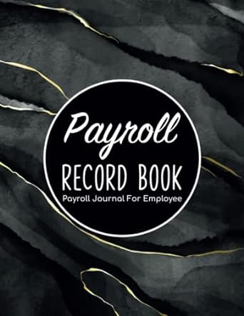 payroll record book payroll journal for employee 1st edition a3vc2tubz5a publishing b0bs91rp3p