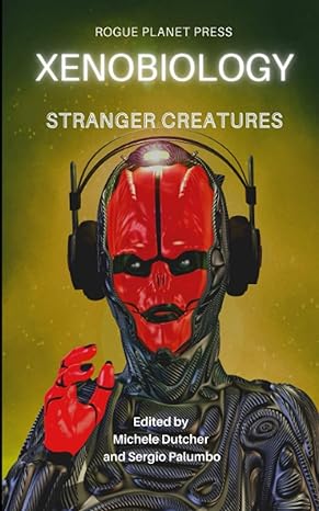 xenobiology stranger creatures 1st edition sergio palumbo, michele dutcher, joe jablonski, carlton herzog,