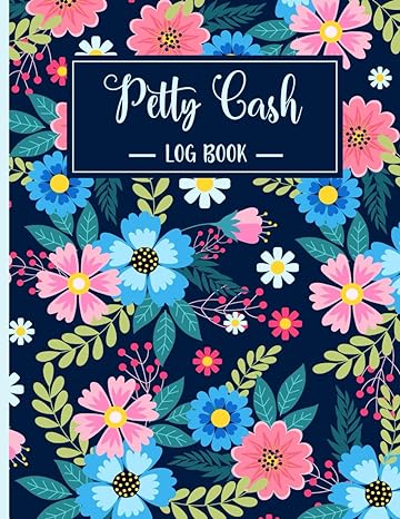 petty cash log book 1st edition sa library b0cmq4vbk3