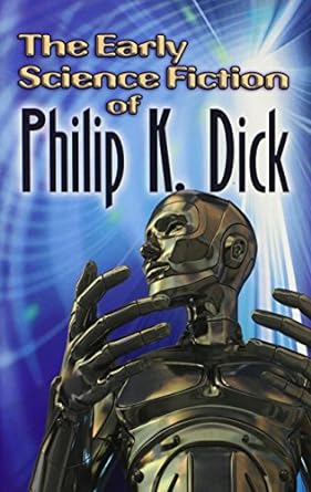 the early science fiction 1st edition philip k. dick 048649733x, 978-0486497334
