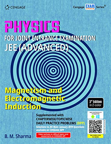 physics for joint entrance examination jee magnetism and electromagnetic induction 1st edition b. m. sharma