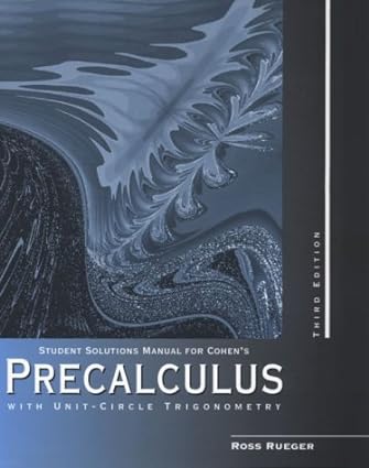 precalculus with unit circle trigonometry 3rd edition ross rueger 0534352774, 978-0534352776