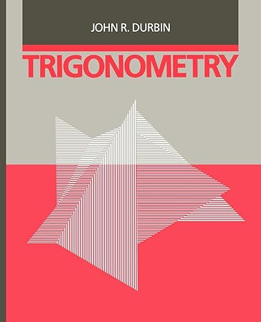 trigonometry 1st edition john r. durbin 0471033669, 978-0471033660