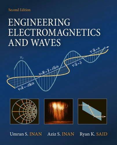 engineering electromagnetics and waves 2nd edition umran inan, aziz inan ,ryan  said 0132662744, 9780132662741