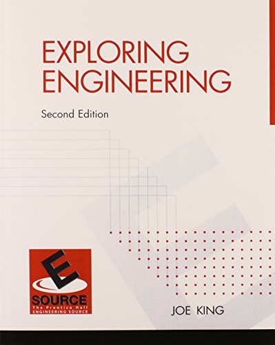 exploring engineering 2nd edition joe king 0130934429, 9780130934420