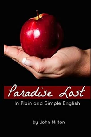 paradise lost in plain and simple english 1st edition john milton, bookcaps 1475276303, 978-1475276305