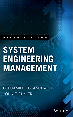 system engineering management 5th edition benjamin s. blanchard, john e. blyler 111904782x, 9781119047827