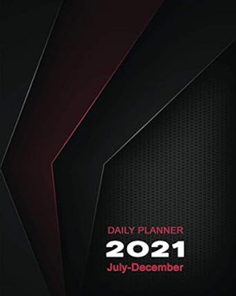 daily planner 2021 july december 1st edition virus free press 979-8690548698