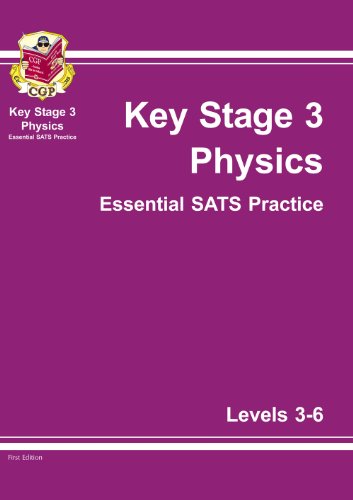 key stage 3 physics essential sats practice levels 3-6 1st edition parsons 1841462853, 9781841462851
