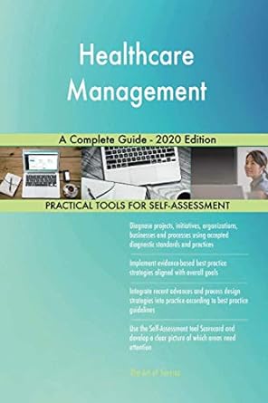 healthcare management a  complete guide 2020 edition 1st edition gerardus blokdyk 1867306956, 978-1867306955