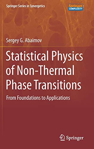 statistical physics of non thermal phase transitions from foundations to applications 2015 edition sergey g.