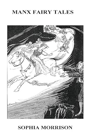 manx fairy tales 1st edition sophia morrison 1532789793, 978-1532789793