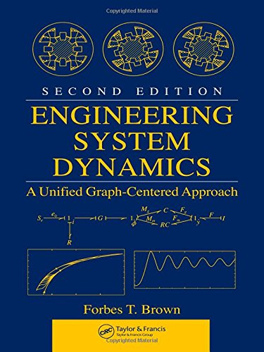 engineering system dynamics a unified graph centered approach 2nd edition forbes t. brown 0849396484,