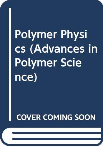 polymer physics 1st edition f. boue 0387177760, 9780387177762