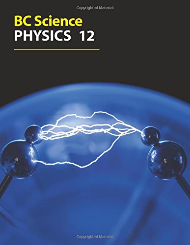 bc science physics 12 1st edition sandner, lionel l, gore, dr gordon 0986477850, 9780986477850