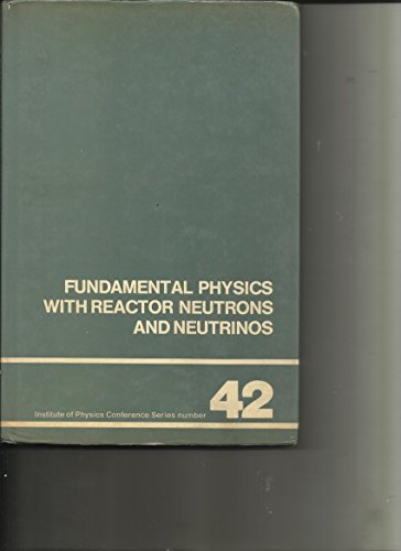 fundamental physics with reactor neutrons and neutrinos 1st edition till von egidy 0854981330, 9780854981335