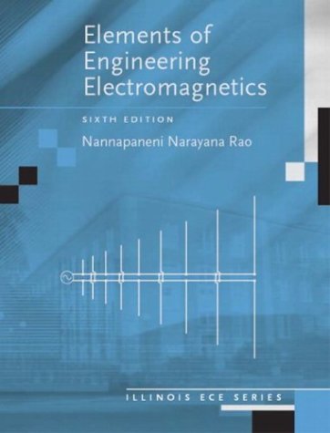 elements of engineering electromagnetics 6th edition nannapaneni narayana rao 0131139614, 9780131139619